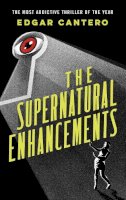 Edgar Cantero - The Supernatural Enhancements - 9780091956479 - V9780091956479