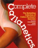 Callan Pinckney - Complete Callanetics - 9780091960421 - V9780091960421