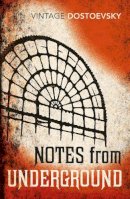 Fyodor Dostoyevsky - Notes from the Underground - 9780099140115 - V9780099140115