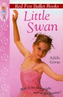 Adele Geras - Little Swan - 9780099218227 - KTK0090544