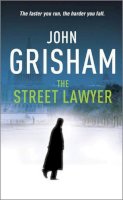 Grisham, John - The Street Lawyer - 9780099244929 - KRF0029618