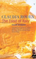 Claudia Roden - The Food of Italy - 9780099273257 - V9780099273257
