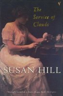 Susan Hill - The Service of Clouds - 9780099274629 - V9780099274629