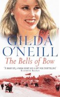Gilda O´neill - The Bells of Bow - 9780099277958 - KTM0006704
