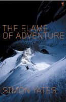 Simon Yates - Flame of Adventure - 9780099283867 - V9780099283867