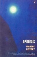 Livesey, Margot - Criminals - 9780099285885 - V9780099285885