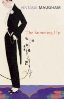 W. Somerset Maugham - The Summing Up - 9780099286899 - V9780099286899