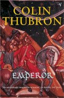 Colin Thubron - Emperor - 9780099287292 - V9780099287292
