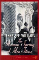 Tennessee Williams - The Roman Spring of Mrs.Stone - 9780099288626 - V9780099288626