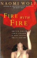 Naomi Wolf - Fire with Fire - 9780099329619 - KRD0000104