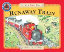 Benedict Blathwayt      - The Runaway Train (Adventures of the Little Red Train) - 9780099385714 - V9780099385714