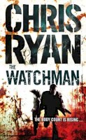Chris Ryan - The Watchman - 9780099406082 - KRF0024065