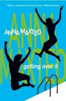 Anna Maxted - Getting Over It - 9780099410188 - KST0019087