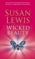 Susan Lewis - Wicked Beauty - 9780099414599 - KRF0030498