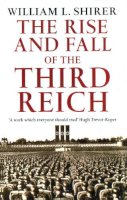 William L Shirer - The Rise and Fall of the Third Reich - 9780099421764 - 9780099421764