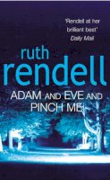 Ruth Rendell - Adam and Eve and Pinch Me - 9780099426196 - KST0026059