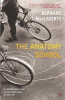 Bernard Maclaverty - The Anatomy School - 9780099428466 - 9780099428466