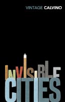 Italo Calvino - Invisible Cities - 9780099429838 - V9780099429838