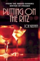 Joe Keenan - Putting on the Ritz - 9780099435051 - KAK0011358