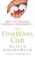 Olivia Goldsmith - The First Wives Club - 9780099435136 - KNH0013273