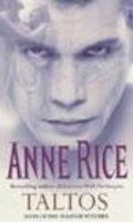 Anne Rice - Taltos: Lives of the Mayfair Witches - 9780099436812 - 9780099436812