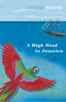 Richard Hughes - High Wind in Jamaica - 9780099437437 - V9780099437437
