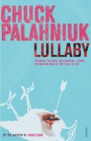 Chuck Palahniuk - Lullaby - 9780099437963 - V9780099437963