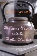 Kate Taylor - Madame Proust and the Kosher Kitchen - 9780099441984 - V9780099441984