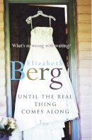 Berg - Until The Real Thing Comes Along - 9780099451761 - KRF0037829