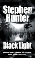 Stephen Hunter - Black Light - 9780099453192 - V9780099453192
