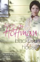 Alice Hoffman - Blackbird House - 9780099453871 - V9780099453871