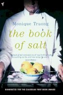 Monique Truong - The Book of Salt - 9780099455455 - V9780099455455