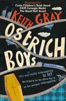 Keith Gray - Ostrich Boys - 9780099456575 - V9780099456575