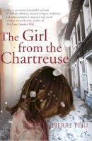 Pierre Péju - The Girl from the Chartreuse - 9780099468691 - KAC0001410