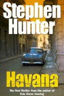 Stephen Hunter - Havana - 9780099471448 - KKD0005179