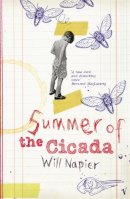 Will Napier - Summer Of The Cicada - 9780099472230 - V9780099472230