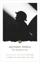 Anthony Powell - The Soldier´s Art - 9780099472476 - V9780099472476