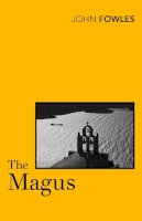 John Fowles - The Magus (Vintage Classics) - 9780099478355 - 9780099478355