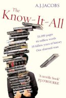 A J Jacobs - The Know-It-All: One Man´s Humble Quest to Become the Smartest Person in the World - 9780099481744 - V9780099481744