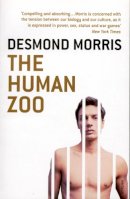 Desmond Morris - The Human Zoo - 9780099482116 - V9780099482116