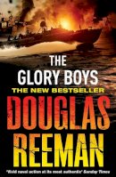 Douglas Reeman - The Glory Boys - 9780099484271 - V9780099484271