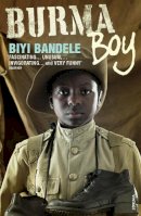 Biyi Bandele - Burma Boy - 9780099488989 - V9780099488989
