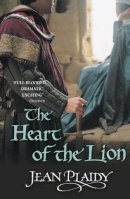 Jean Plaidy - The Heart of the Lion - 9780099493280 - V9780099493280