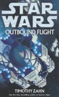 Zahn, Timothy - Star Wars: Outbound Flight - 9780099493587 - 9780099493587
