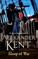 Alexander Kent - Sloop of War - 9780099493860 - V9780099493860
