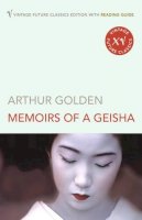 Arthur Golden - Memoirs of a Geisha - 9780099497028 - 9780091887193