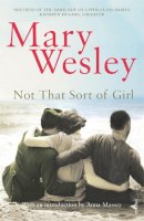 Mary Wesley - Not That Sort of Girl - 9780099499121 - V9780099499121