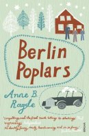 Anne B Ragde - Berlin Poplars - 9780099502579 - V9780099502579