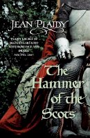 Jean Plaidy - The Hammer of the Scots - 9780099510284 - V9780099510284