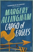 Allingham, Margery - Cargo of Eagles - 9780099513285 - V9780099513285